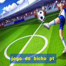 jogo do bicho pt sp 13h